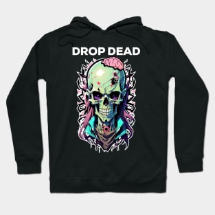 Drop Dead Skull Streetwear Hoodie